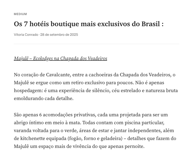 Majulê Ecolodge no artigo Os 7 hotéis boutique mais exclusivos do Brasil, por Vitoria Conrado no Medium